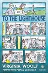 Alison Bechdel, Hermione Lee, Patricia Lockwood, Stella Mcnichol, Virginia Woolf, Alison Bechdel... - To the Lighthouse