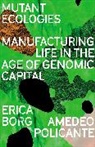 Erica Borg, Amedeo Policante, Policante Amedeo - Mutant Ecologies