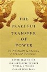 David Marchick, David Tippett Marchick, Alexander Tippett, A J Wilson, A. J. Wilson - Peaceful Transfer of Power