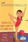 Laurie Friedman, Gal Weizman - Isabella Encuentra El Balance (Isabella Learns to Balance)