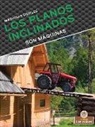 Douglas Bender - Los Planos Inclinados Son Máquinas (Inclined Planes Are Machines)