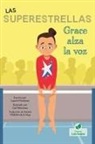 Laurie Friedman, Gal Weizman - Grace Alza La Voz (Grace Speaks Up)