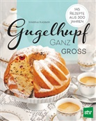 Marina Kasimir - Gugelhupf ganz groß