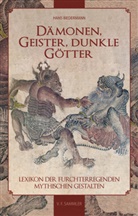 Hans Biedermann - Dämonen, Geister, dunkle Götter
