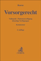 Philipp Bruckmann, Horst Deinert u a, Dietmar Kurze - Vorsorgerecht