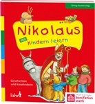 Elsbeth Bihler, Sigrid Leberer, Georg Austen - Nikolaus mit Kindern feiern