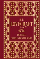 H. P. Lovecraft - Der Fall Charles Dexter Ward