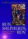 L William Countryman, L. William Countryman - Run, Shepherds, Run