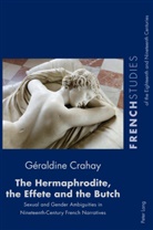 Géraldine Crahay, Fiona Cox - The Hermaphrodite, the Effete and the Butch