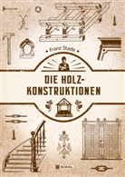Franz Stade - Die Holzkonstruktionen