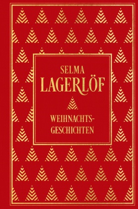 Selma Lagerlöf - Weihnachtsgeschichten Leinen mit Goldprägung
