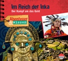 Oliver Elias, Matthias Haase, Frauke Poolman - Abenteuer & Wissen: Im Reich der Inka, Audio-CD (Audio book)