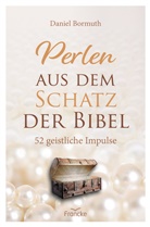 Daniel Bormuth, Bormuth  Daniel - Perlen aus dem Schatz der Bibel