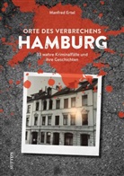 Manfred Ertel - Orte des Verbrechens Hamburg