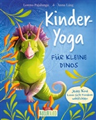 Lorena Pajalunga, Anna Láng, Loewe Naturkind - Kinder-Yoga für kleine Dinos