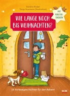 Sandra Binder, Binder  Sandra, Tanja Husmann - Wie lange noch bis Weihnachten?