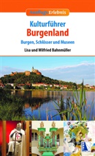 Lisa Bahnmüller, Wilfried Bahnmüller - Kulturführer Burgenland