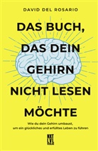 David del Rosario - Das Buch, das dein Gehirn nicht lesen möchte