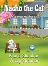 Kiara Shankar, Vinay Shankar - Nacho the Cat