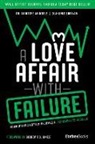 Akintoye Akindele, Akintoye Akindele, Dr. Akintoye Akindele, Olakunle Soriyan, Olakunle Soriyan - A Love Affair With Failure