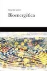 Alexander Lowen - Bioenergética