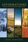 Jesus Martinez - AFFIRMATIONS FOR EACH DAY OF THE YEAR