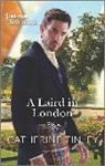 Catherine Tinley - A Laird in London