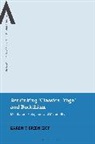 Karen O'Brien-Kop, Bettina E. Schmidt, Steven Sutcliffe - Rethinking 'Classical Yoga' and Buddhism