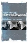 Nathan Abrams, Gregory Frame, Nathan Abrams, Gregory Frame - New Wave, New Hollywood