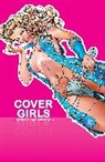 Guillem March, Sonny Liew, Guillem March, Nick Spencer - Cover Girls, Vol. 1