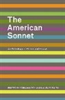 Dora Malech, Laura Smith - The American Sonnet: An Anthology of Poems and Essays