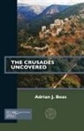 Adrian J. Boas, Adrian J. (professor emeritus of Crusader archaeology and history Boas - The Crusades Uncovered