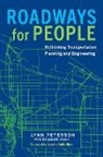 Elizabeth Doerr, Doerr Elizabeth, Lynn Peterson, Lynn/ Doerr Peterson - Roadways for People