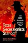 Donna Marie Miller, Gary Noesner - Texas Secessionists Standoff