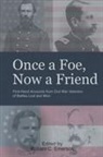 William C. Emerson - "Once a Foe, Now a Friend"