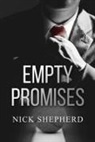 Nick Shepherd - Empty Promises