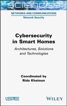 Khatoun, Rida Khatoun - Cybersecurity in Smart Homes