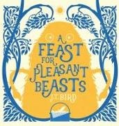 Jt Bird, Andy Catling - A Feast for Pleasant Beasts Children's picture book about friendship, kindness and manners. Perfect for any little monsters aged 4-8