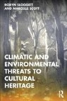 Marcelle Scott, Robyn Sloggett, Robyn (Internationally Recognised Expert Sloggett - Climatic and Environmental Threats to Cultural Heritage