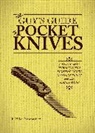 Mike Yarbrough - Guy''s Guide to Pocket Knives