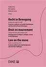 Michelle Cottier, Sandra Hotz, Nils Kapferer - Recht in Bewegung - Droit en mouvement - Law on the move