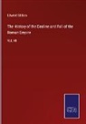 Edward Gibbon - The History of the Decline and Fall of the Roman Empire