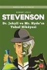 Robert Louis Stevenson - Dr. Jekyll ve Mr. Hydein Tuhaf Hikayesi