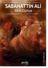 Sabahattin Ali - Yeni Dünya