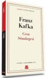 Franz Kafka - Ceza Sömürgesi