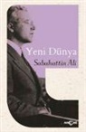 Sabahattin Ali - Yeni Dünya