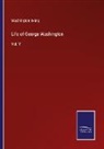 Washington Irving - Life of George Washington