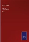 George Borrow - Wild Wales