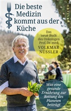 Volkmar Nüssler - Die beste Medizin kommt aus der Küche