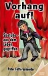 Peter Futterschneider, Kelebek Verlag - Vorhang auf!